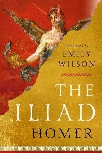Book cover of The Iliad by Homer, Translated by Emily Wilson