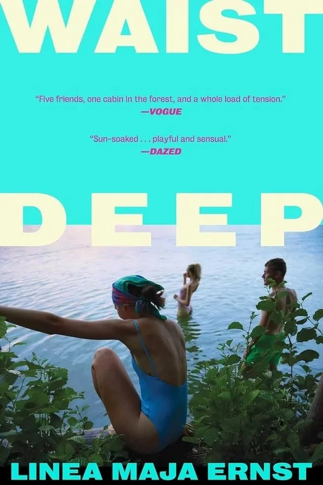 Book cover of Waist Deep by Linea Maja Ernst