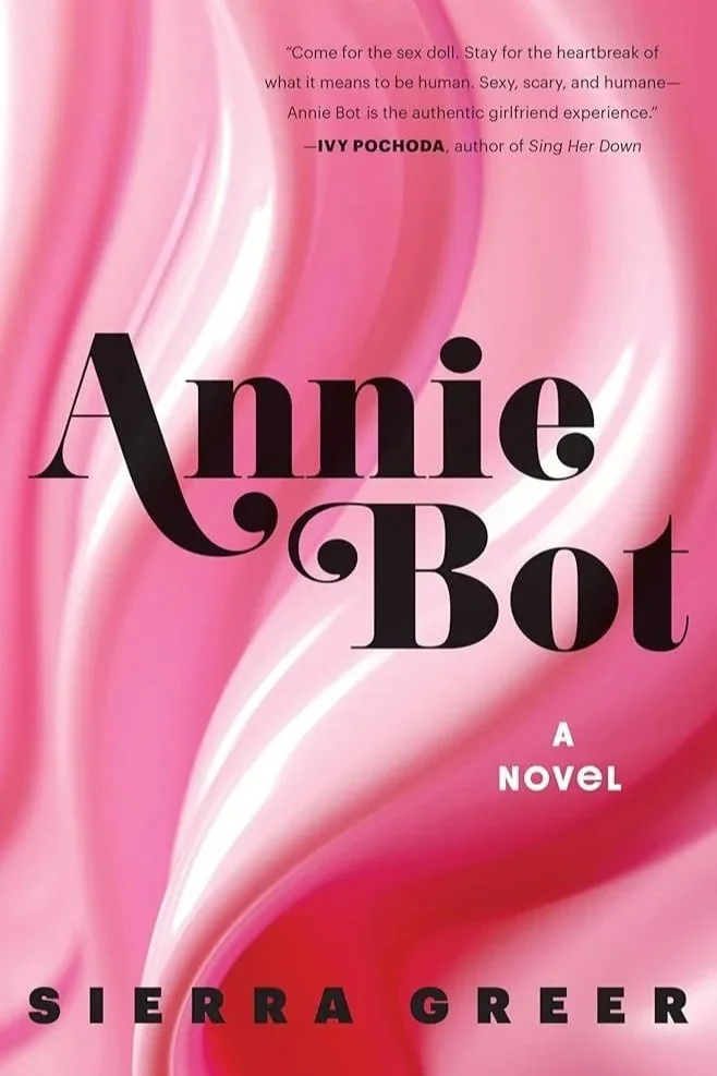 Book cover of Annie Bot by Sierra Greer