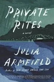 Book cover of Private Rites by Julia Armfield