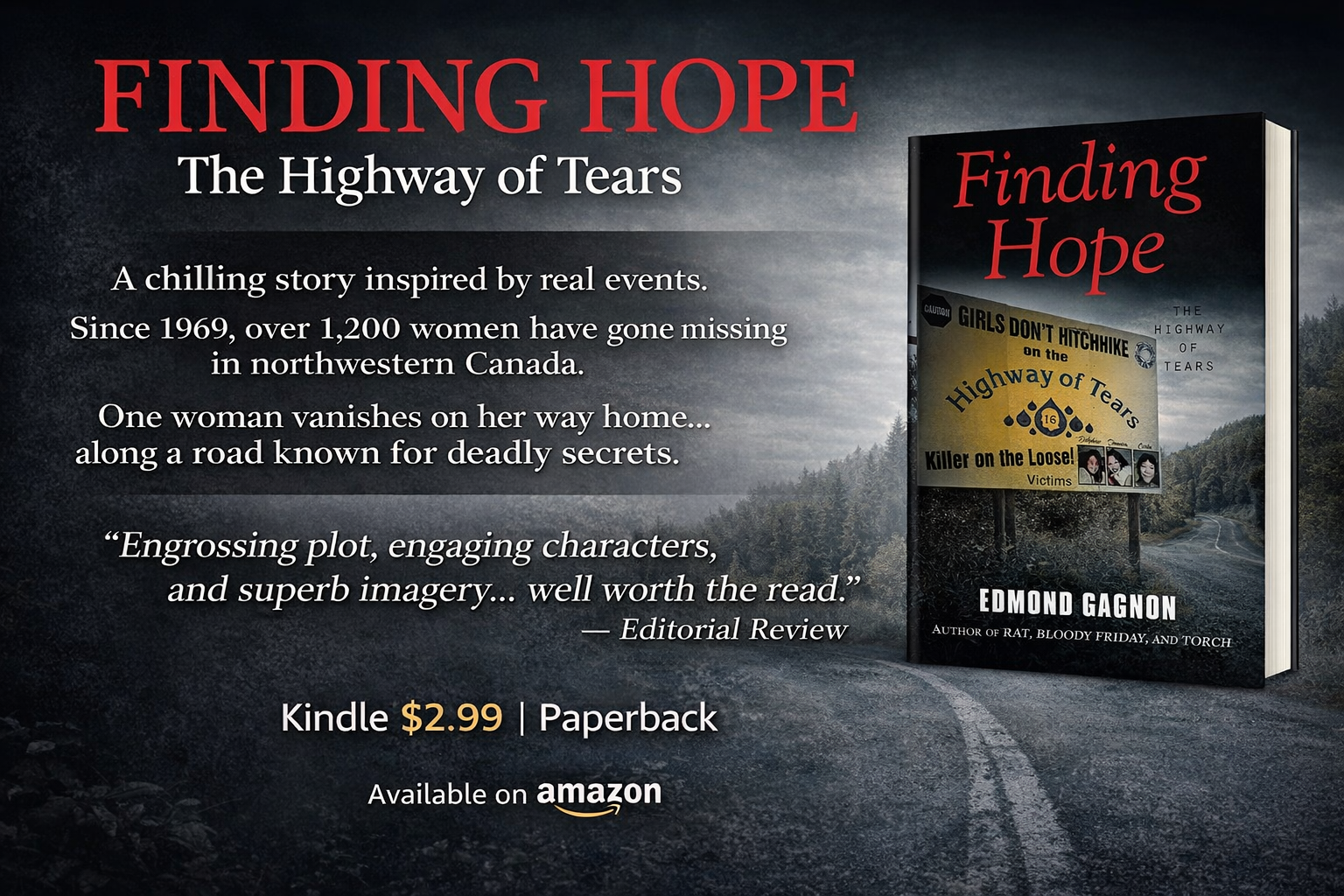 Featured Book on ContentMo • Finding Hope: The Highway of Tears (Norm Strom Crime Series) by Edmond Gagnon  ⭐⭐⭐⭐⭐" Captivating story" 