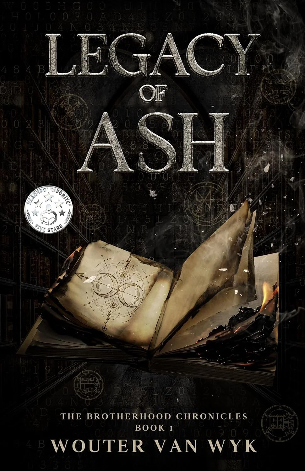 ➣ Featured 99¢ Kindle eBook Deal ➣ Legacy of Ash (Brotherhood Chronicles Book 1) by Wouter van Wyk ➣ 