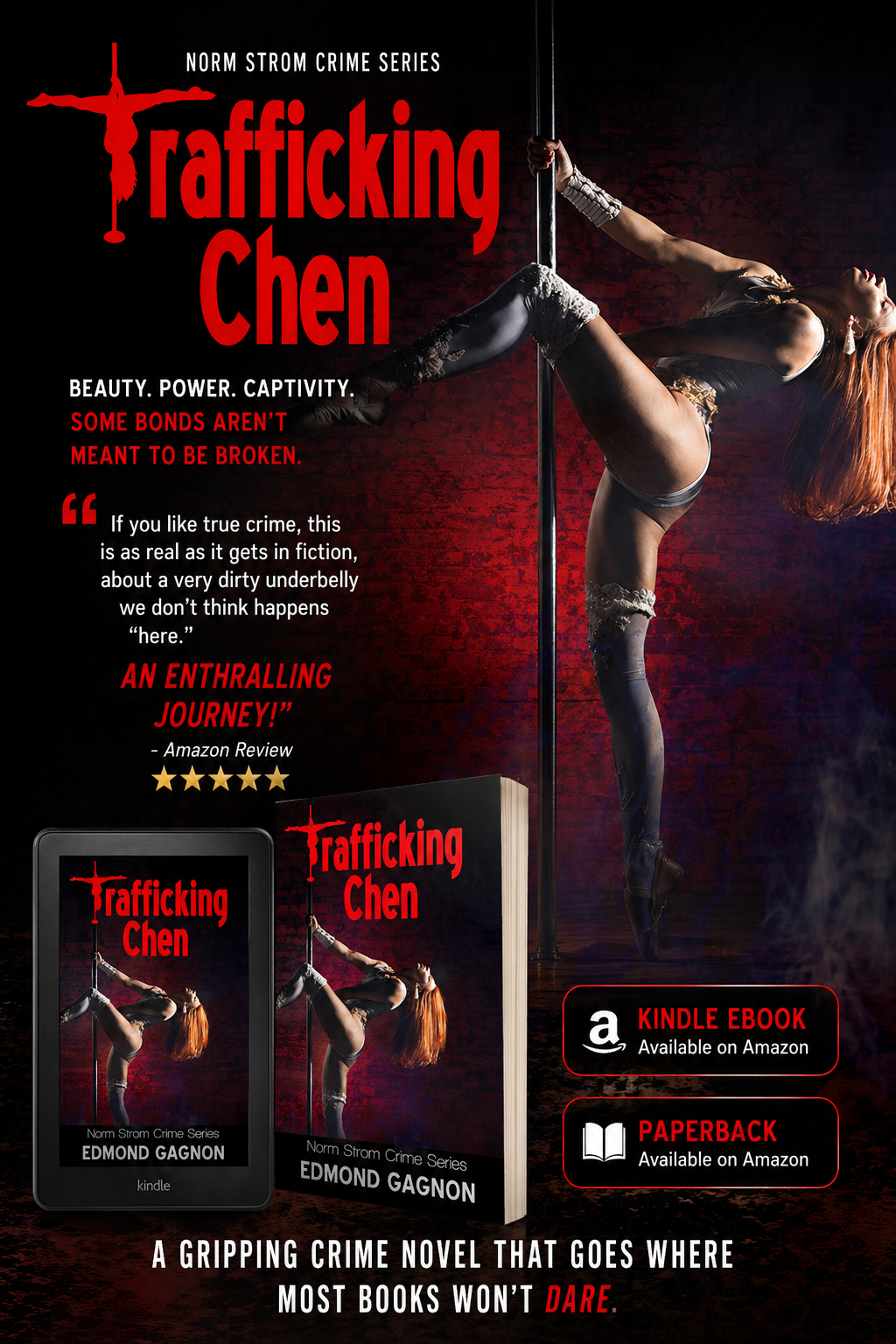 Featured Paperback Book 🎁 Kindle eBook 🎁  Trafficking Chen by Edmond Gagnon dives into a brutal criminal underworld w/gripping real