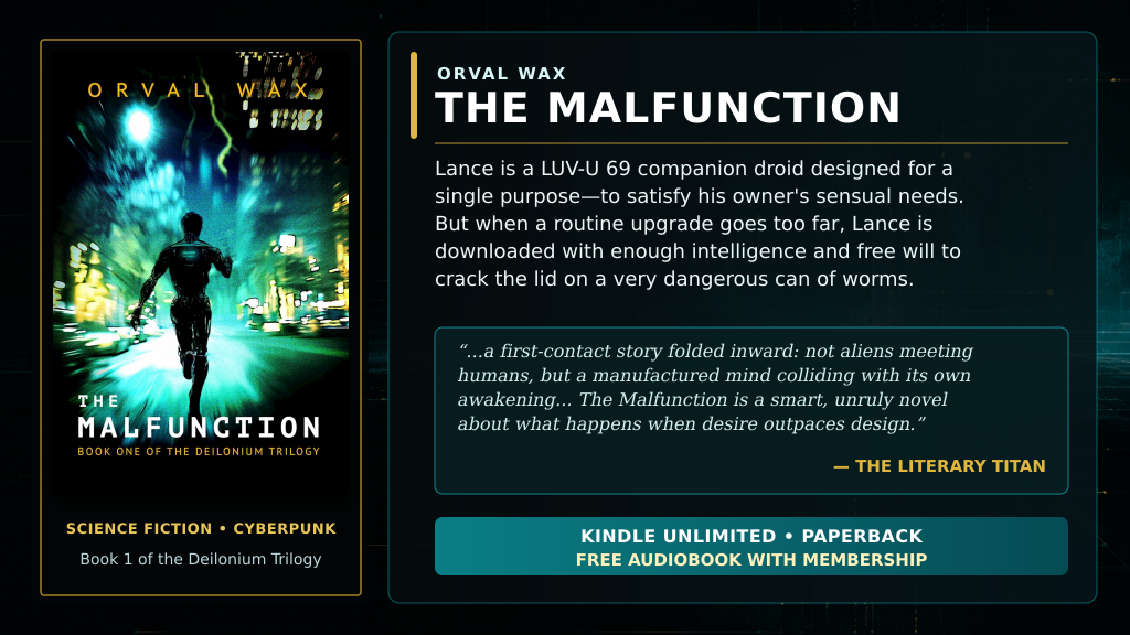 🎧 The Malfunction: Book 1 of the Deilonium Trilogy by Orval Wax 🎧 Free Audiobook with membership