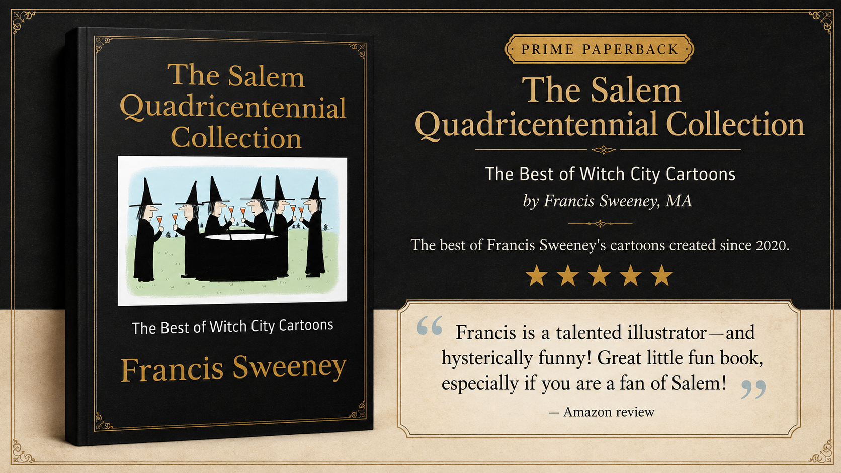 Featured Book on ContentMo • The Salem Quadricentennial Collection: The Best of Witch City Cartoons by Francis Sweeney MA 🧙♀️ •