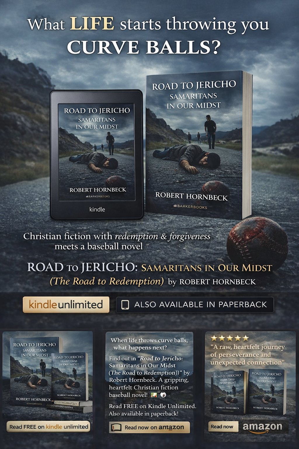 ➡ Kindle Unlimited eBOOK ➡  Road to Jericho: Samaritans in our Midst (The Road to Redemption) by Robert Hornbeck ⚾ ✝️ Christian fiction with redemption and forgiveness meets a baseball novel