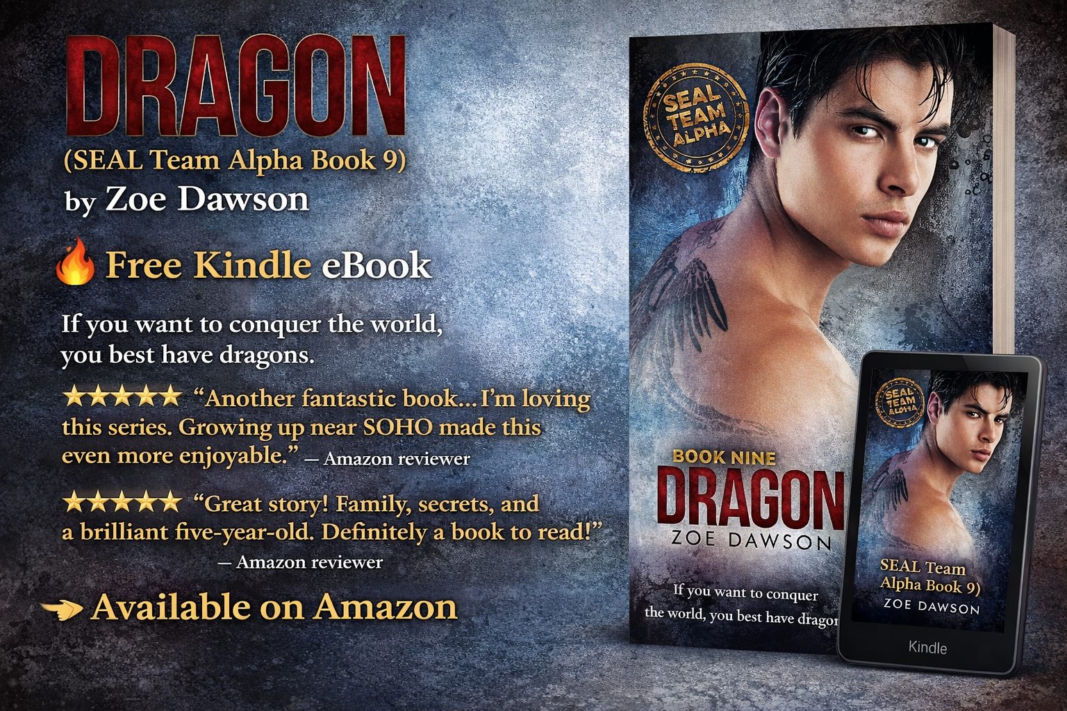 ➡ FREE KINDLE BOOK 👀📚  DRAGON (SEAL Team Alpha Book 9) by Zoe Dawson ➡  👀📚 “Another fantastic book"