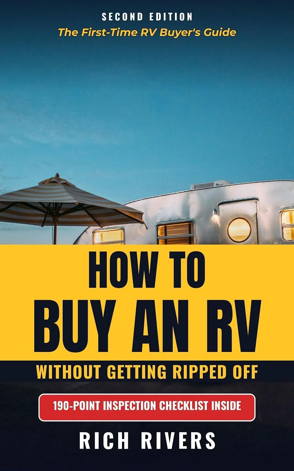 ➡ FREE KINDLE BOOK  ➡ 🚍 How to Buy an RV Without Getting Ripped Off: The First-Time RV Buyer's Guide to Choosing the Right Rig, Inspecting a Used RV, ... 👀📚 "Life-Changing RV Buying Bible"