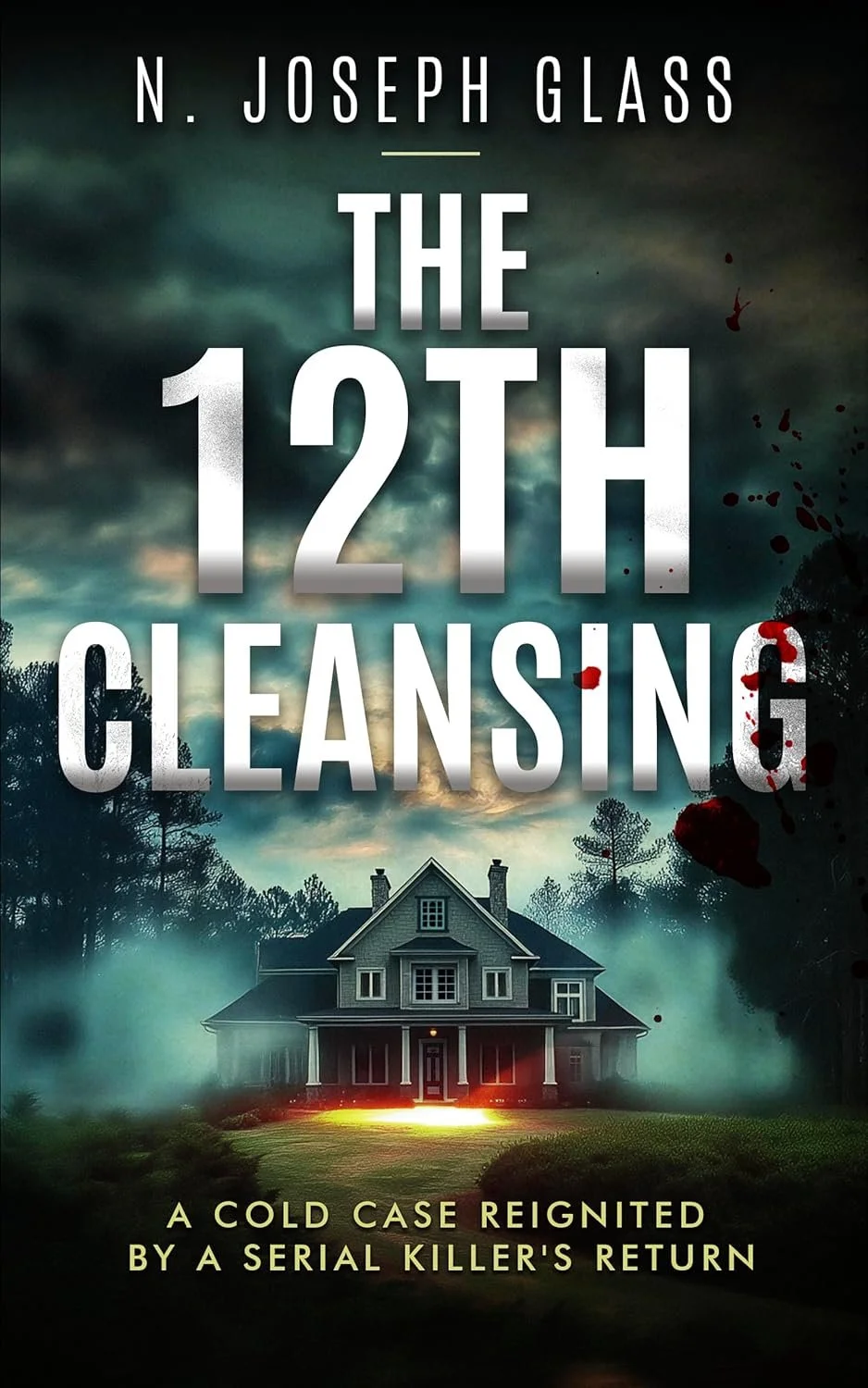 ➡ Kindle Unlimited eBOOK ➡  🌟👉 The 12th Cleansing: A Cold Case Reignited by a Serial Killer's Return • "A dark, intense, and addictive read"