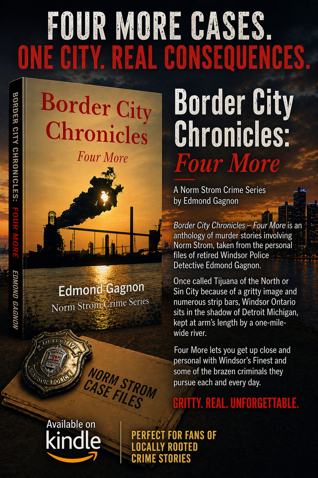 Featured Book on ContentMo • Border City Chronicles: Four More (Norm Strom Crime Series)   by Edmond Gagnon •  🚨🚨🚨 Stories inspired by real life events experienced by a Retired Police Detective.