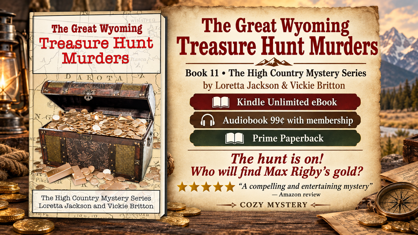 Book Deal on ContentMo 📚 The Great Wyoming Treasure Hunt Murders: The High Country Mystery Series Book 11  by Loretta Jackson &amp; Vickie Britton   📚 ⭐⭐⭐⭐⭐"A compelling and entertaining mystery"