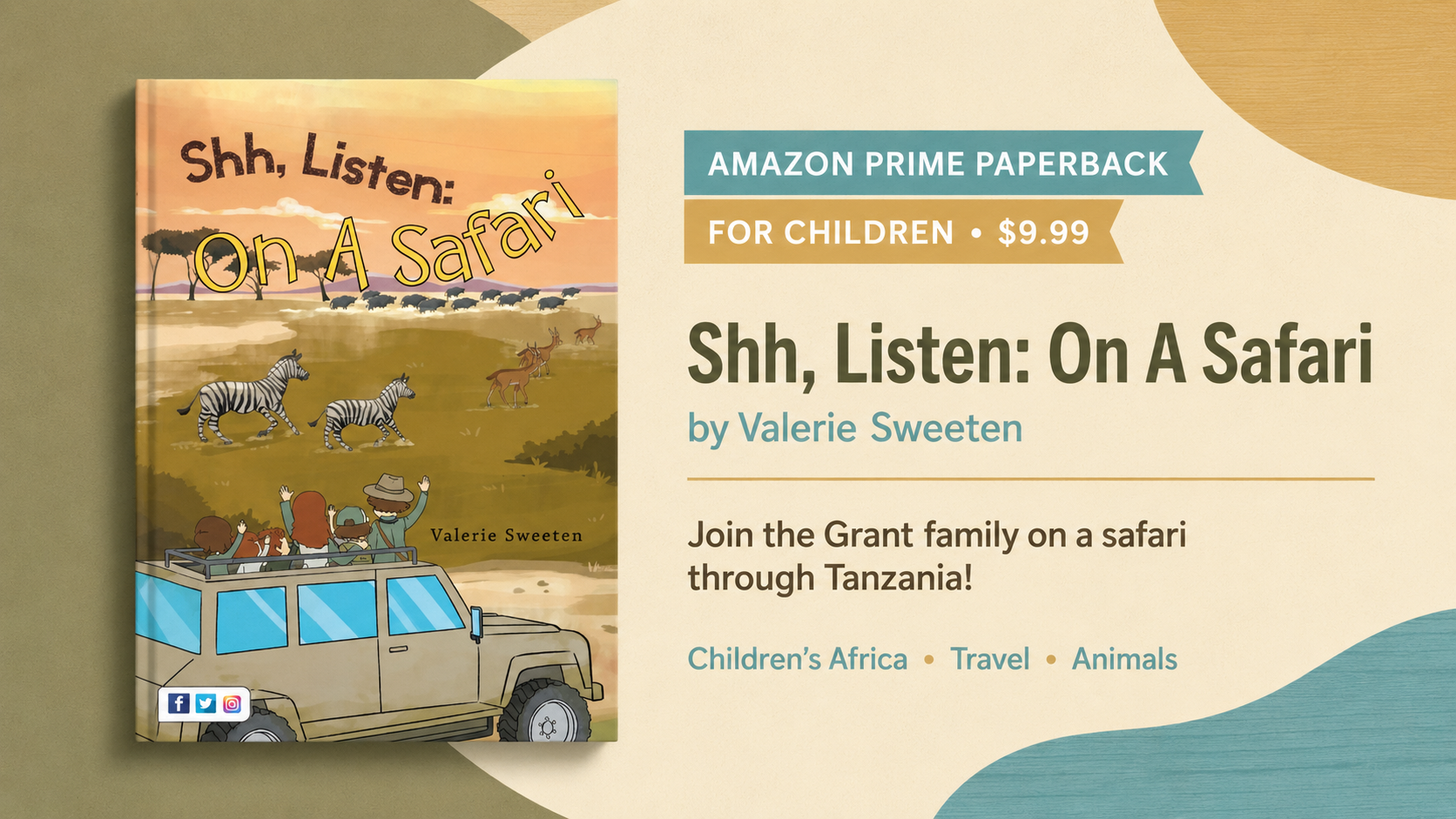 Featured Book on ContentMo • Shh, Listen: On A Safari by Valerie Sweeten •  Follow the Grant family as they travel to Tanzania and see all of their favorite animals up close and personal.