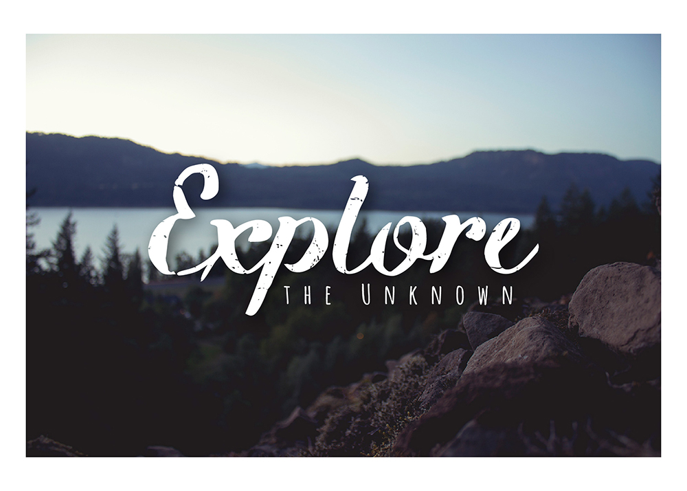 Explore the Unknown
