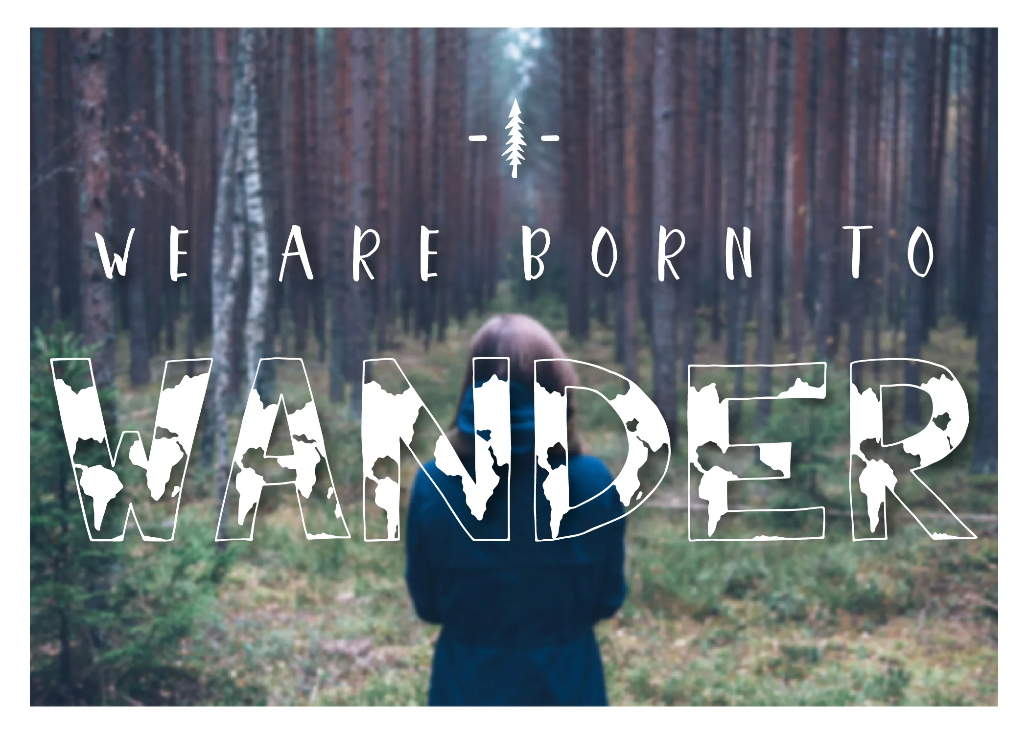Born to Wander