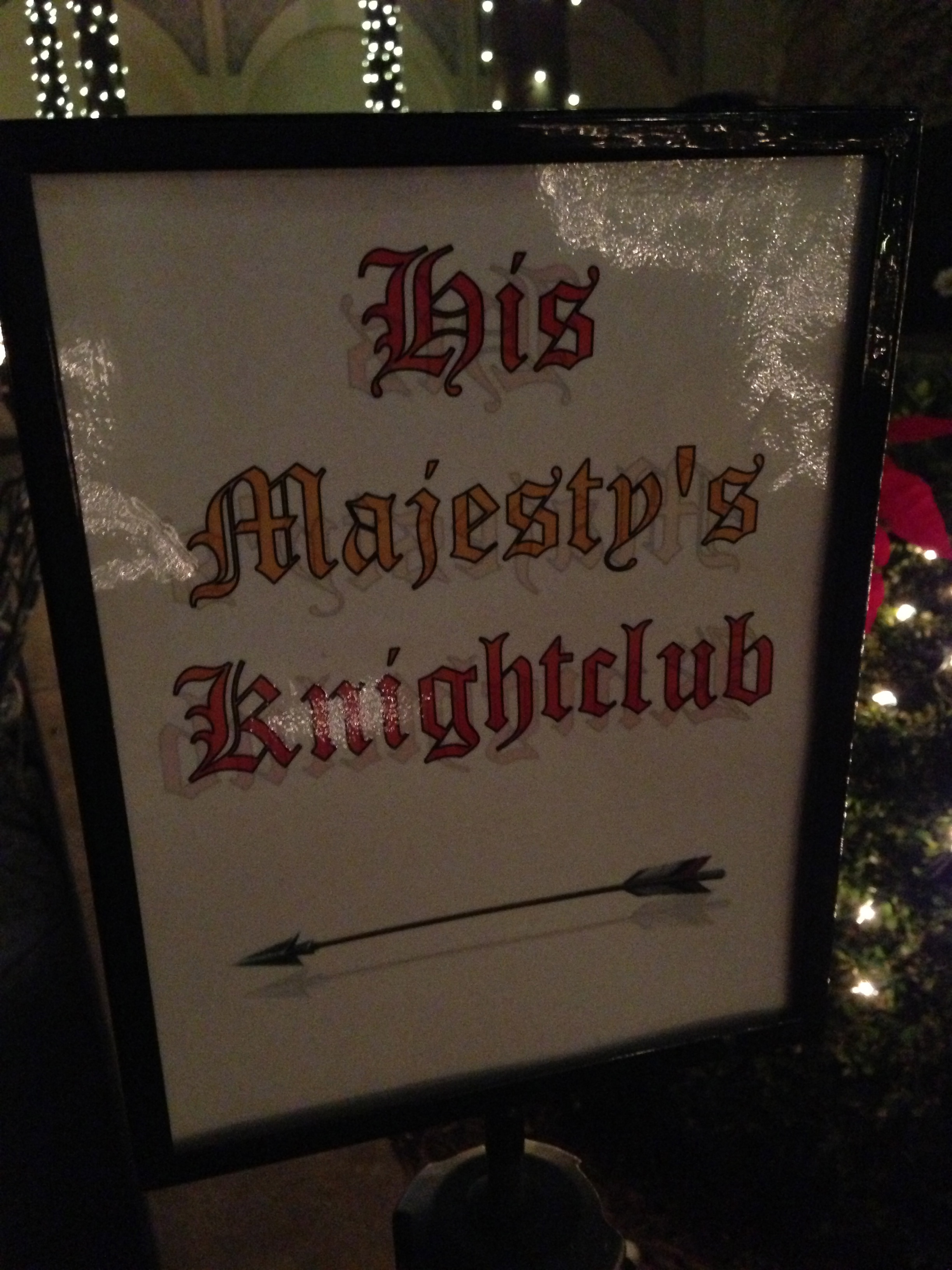  My favorite sign. MT has some weird stuff going on, including a "Knightclub" where the knights take the dance floor after the show. More on that later.. 