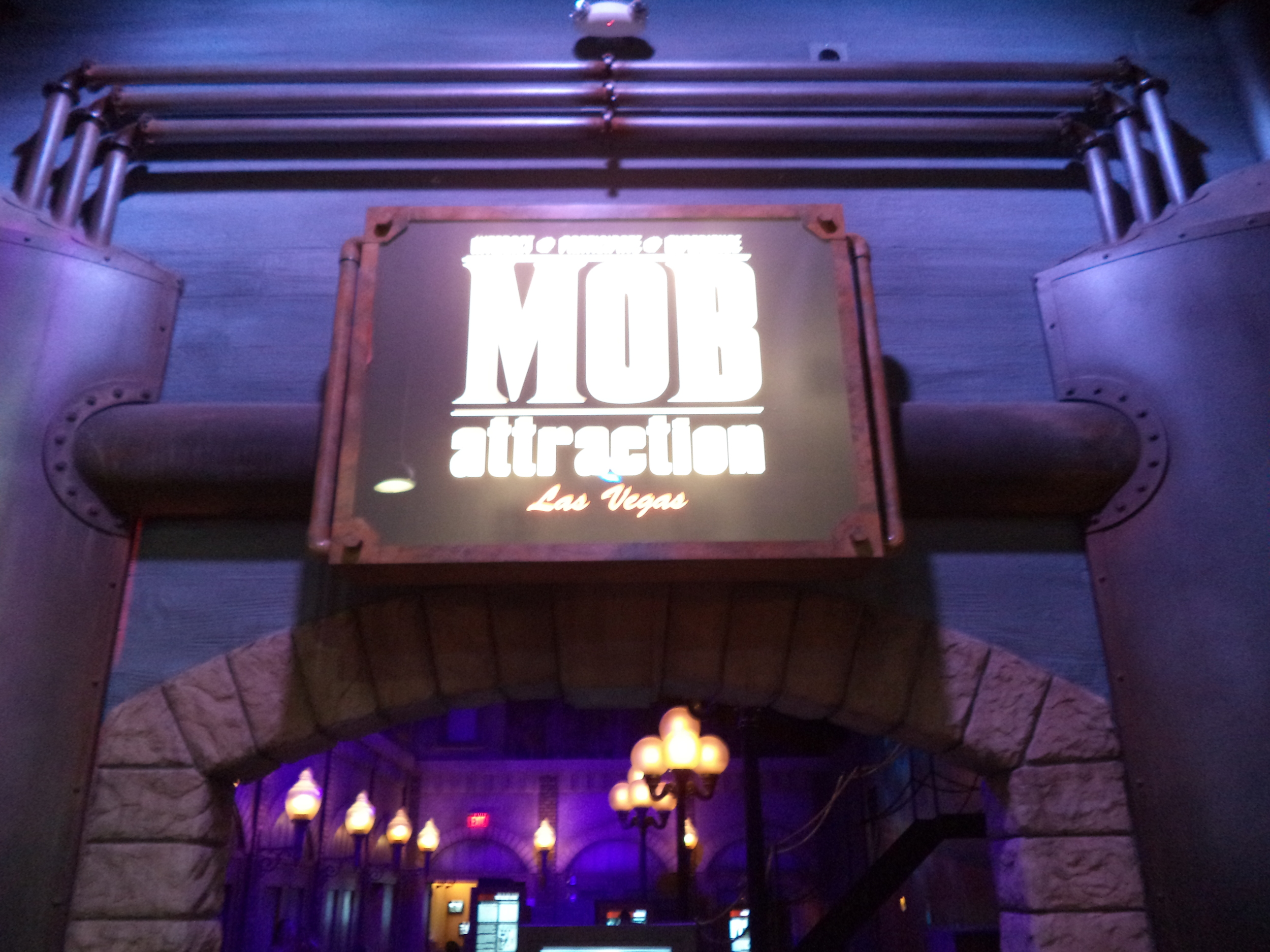  The entrance to the Mob Attraction. 