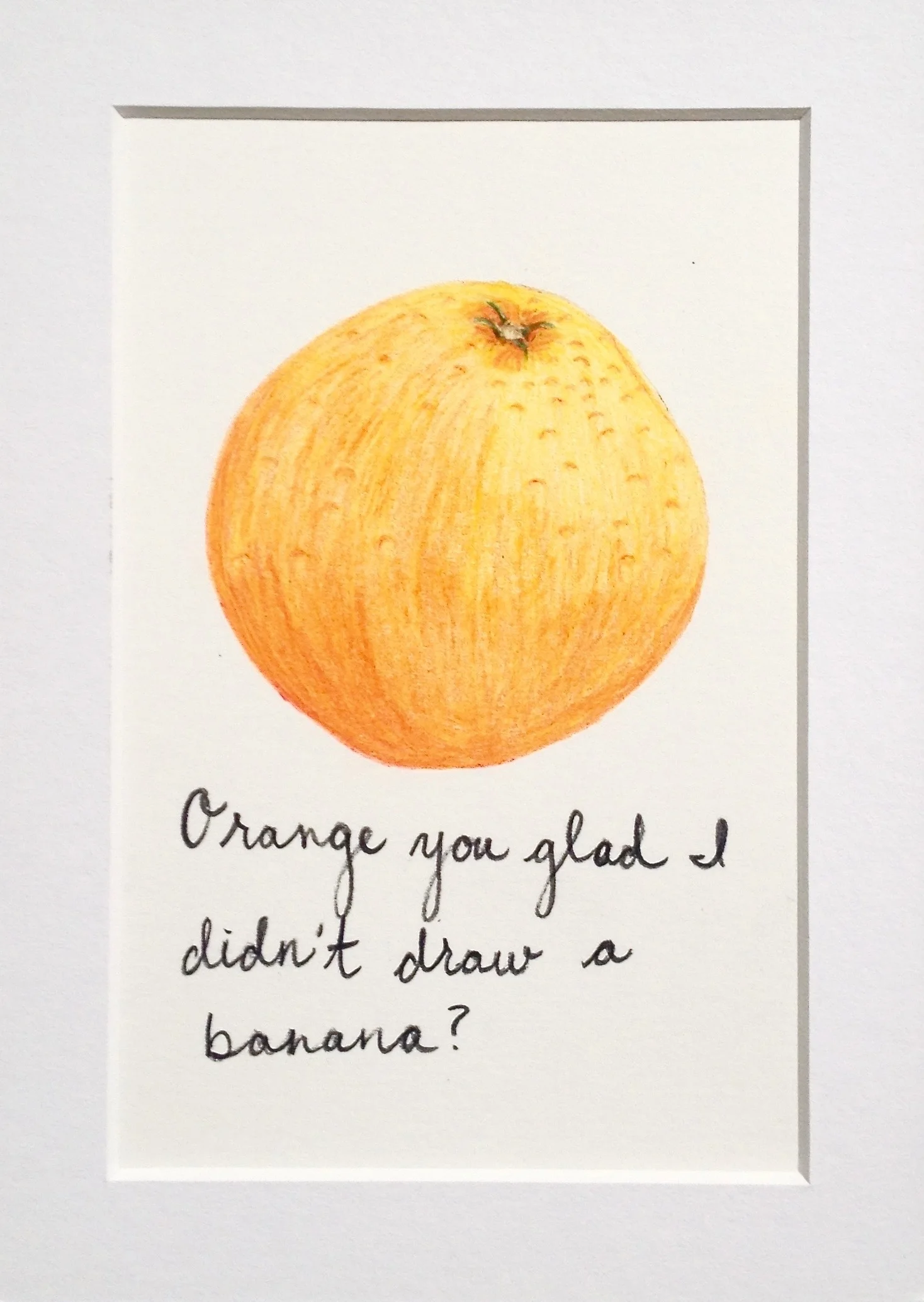 orange you glad?