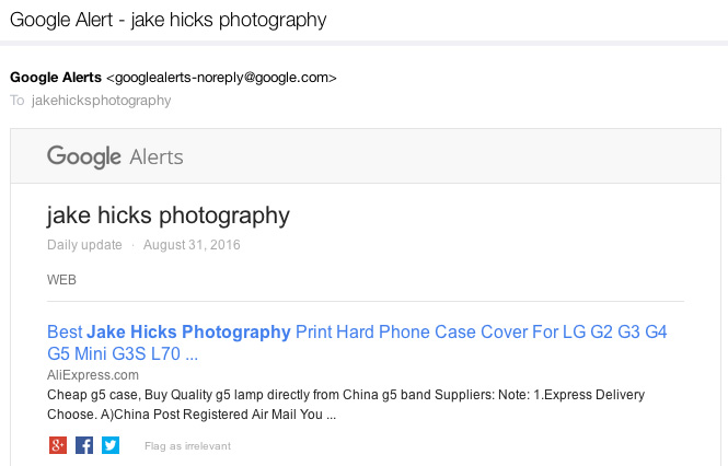 Once you've set up your Google Alerts, Google will send you an email at the end of the day with infuriating massages like this!