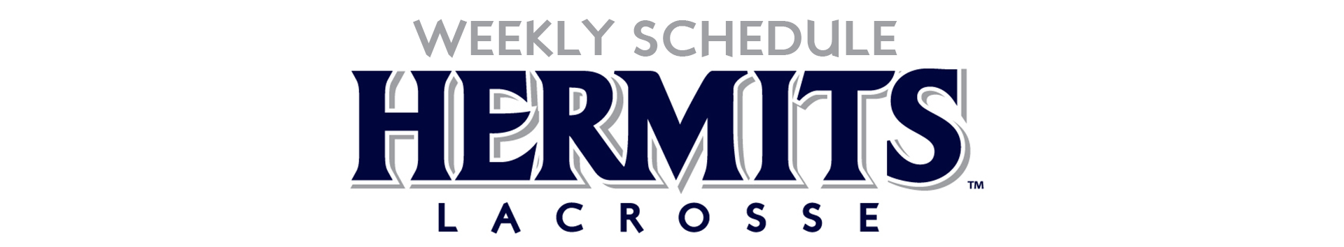 Weekly Schedule โ Hermits Lacrosse Weekly Schedule โ Hermits Lacrosse