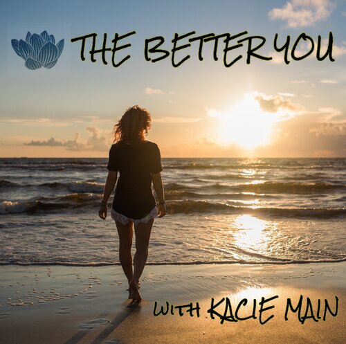 Ep. 51 - The Better You Podcast