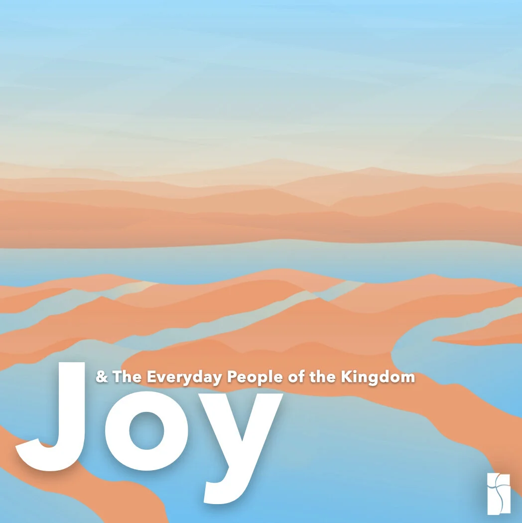 Joy & The Everyday People of the Kingdom episode artwork