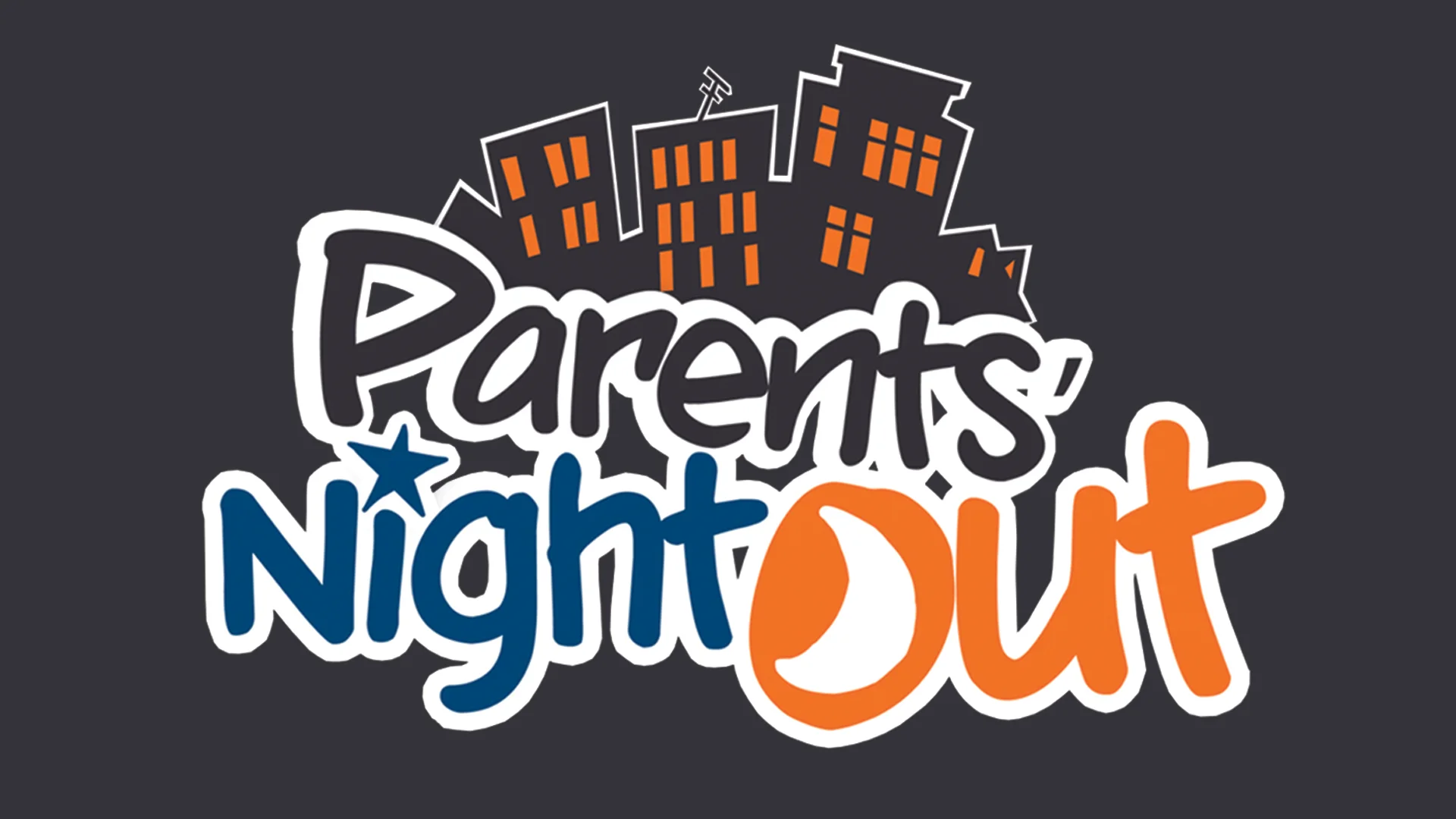 Parent's Night Out! — Vintage Church • Harker Heights, Texas Belton