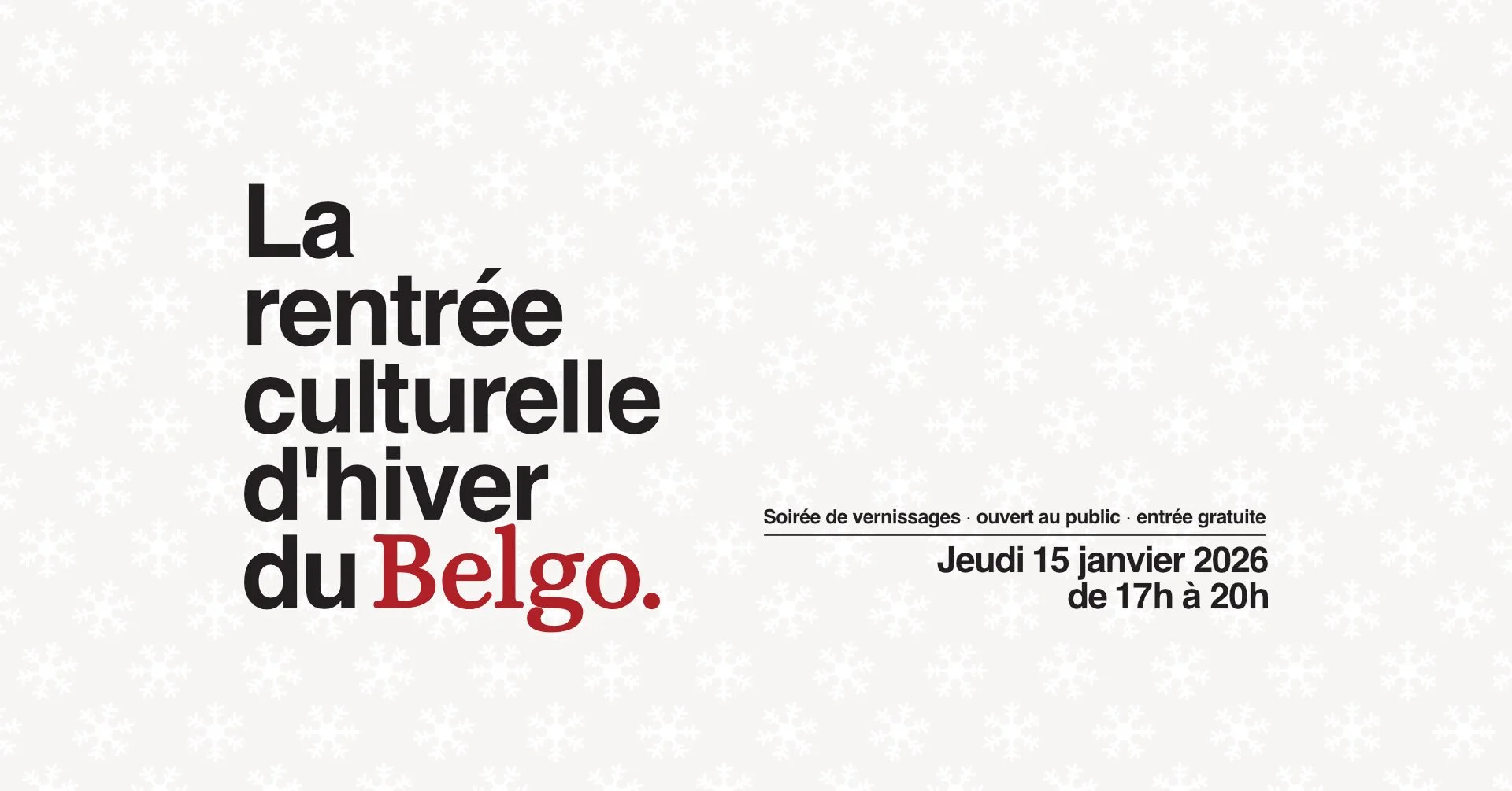 The Belgo's 2026 Winter Cultural Opening