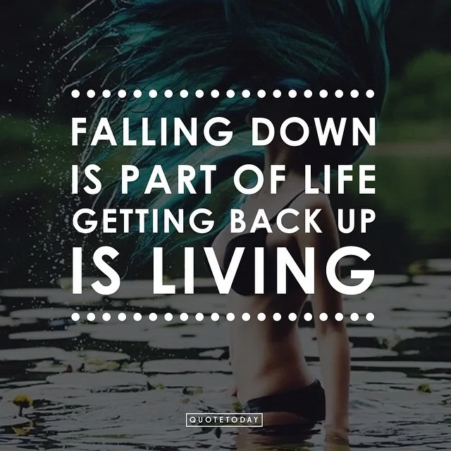 falling-down-is-part-of-life-getting-back-up-is-living-picture-by-weheartit-quote-by-too-inspirat.jpg