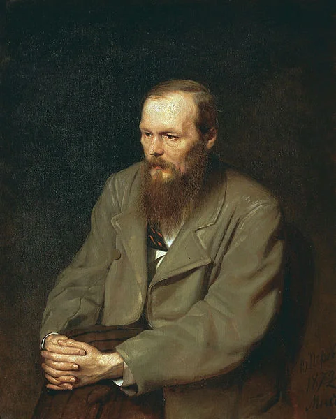 Or maybe you're a young Dostoevsky?