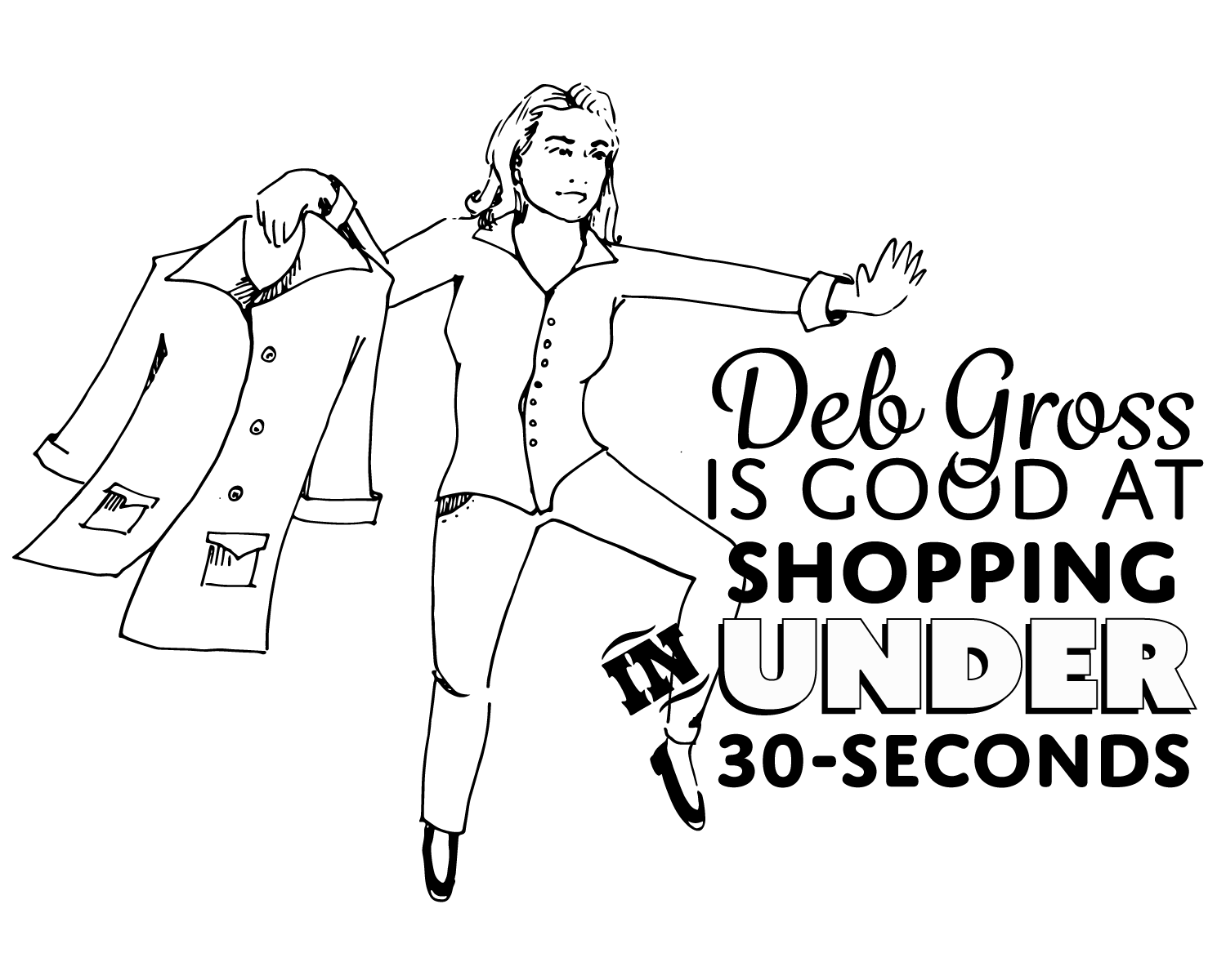 Deb Gross is Good at Shopping in Under 30 Seconds