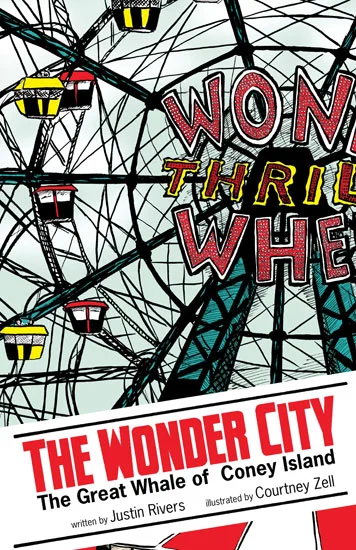 The Wonder City - Volume 1: The Great Whale of Coney Island