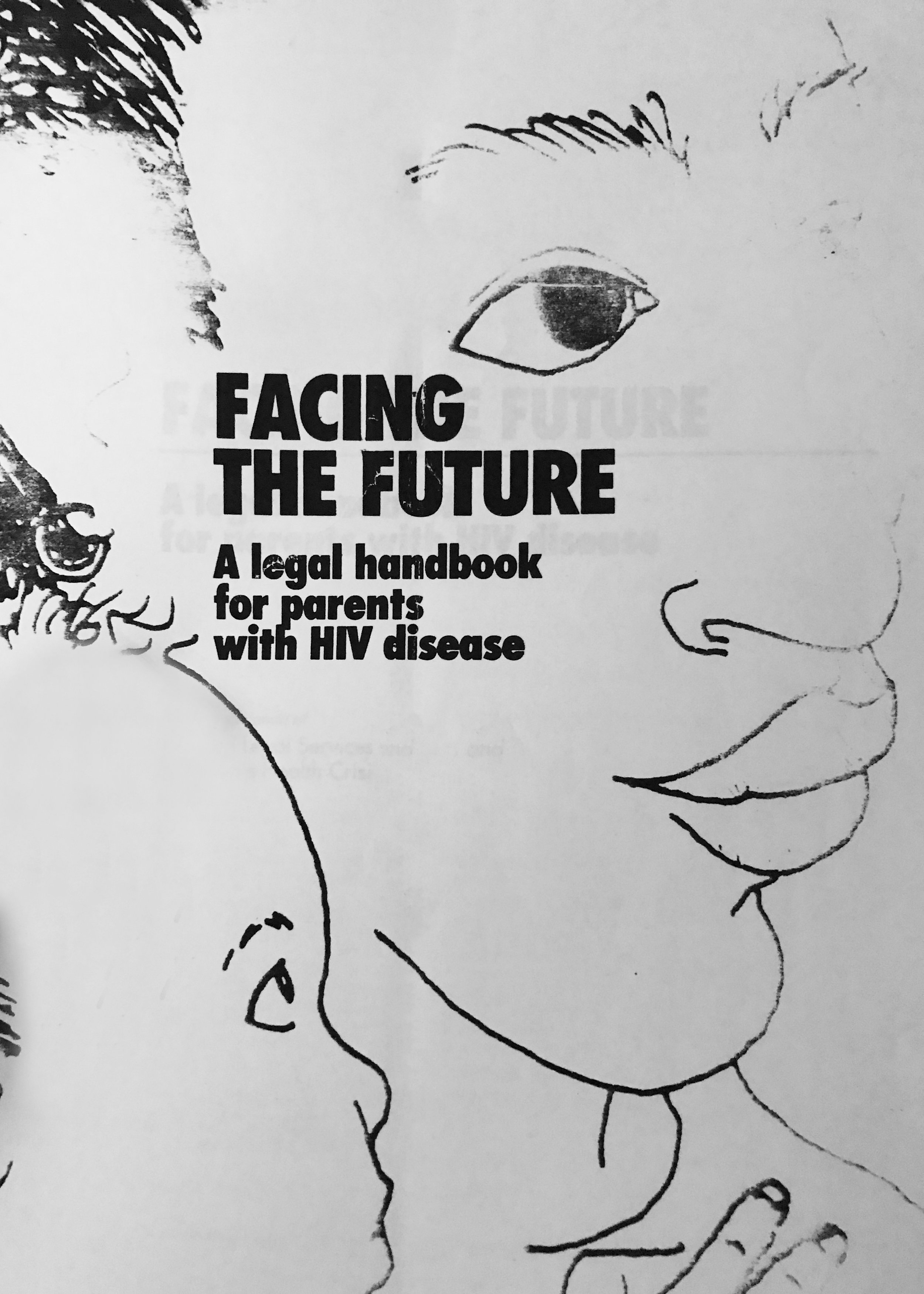 FACING THE FUTURE A Legal Handbook for prents living with HIV disease (Date Unknown).jpg