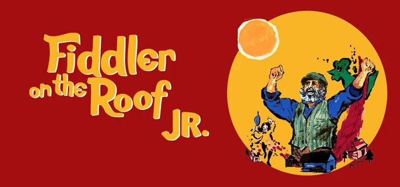 Fiddler on the Roof Jr. 130pm