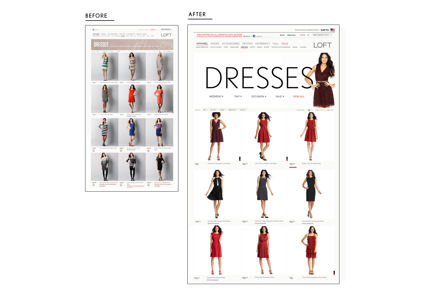 Camila’s first challenge at LOFT.com was to improve the look and feel of product pages. Working closely with the Photo Department, she was able to establish a new set of guidelines for all imagery produced as well as model casting. Camila also expanded the use of banners in product pages in order to elevate aesthetics and enhance user experience.