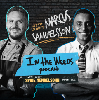 In the Weeds Podcast with Chef Spike Mendelsohn
