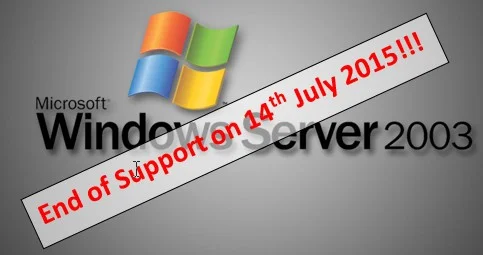 Windows Server 2003 End of Support on 14 July 2015 !!!