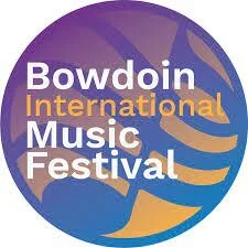 BOWDOIN INTERNATIONAL MUSIC FESTIVAL