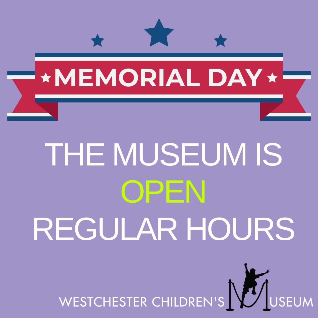 Happy Memorial Day! Come enjoy on your day off from school and at the Westchester Children's Museum.
.
.
#DiscoverWCM
#WestchesterChildrensMuseum
#WestchesterFamily
#WestchesterKids
#StemEducation
#PlayToLearn
#ImaginationIsKey
#UseYourImagination
#T