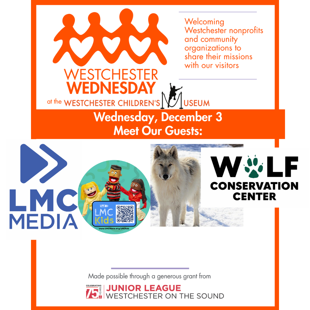 Westchester Wednesday with LMC Media and Wolf Conservation Center