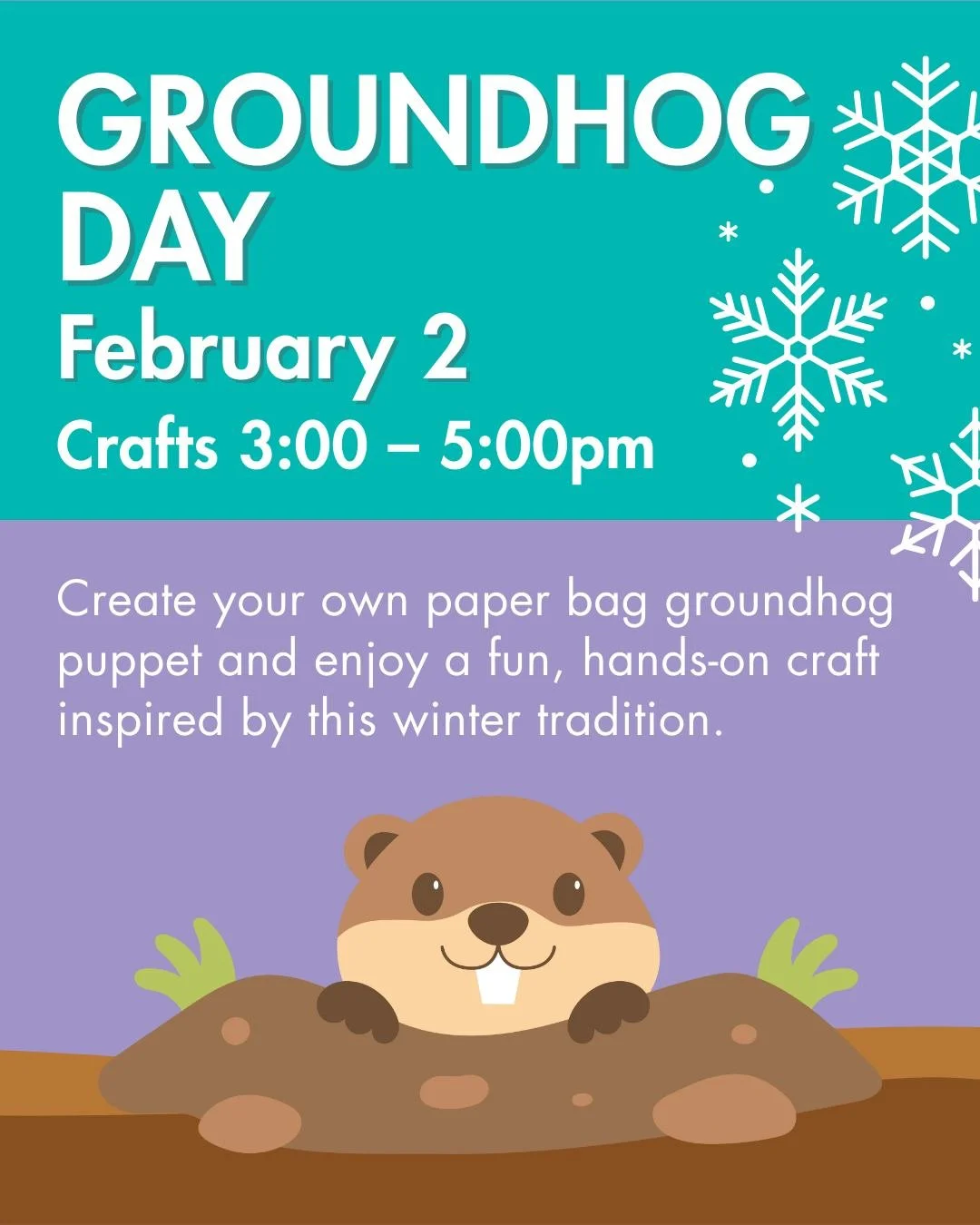 Celebrate Groundhog Day with us at the Makerspace! Will we have 6 more weeks of winter ❄ or an early spring🌷?

Kids will create their own paper bag groundhog puppet and enjoy a fun, hands-on craft inspired by this winter tradition. A perfect afterno
