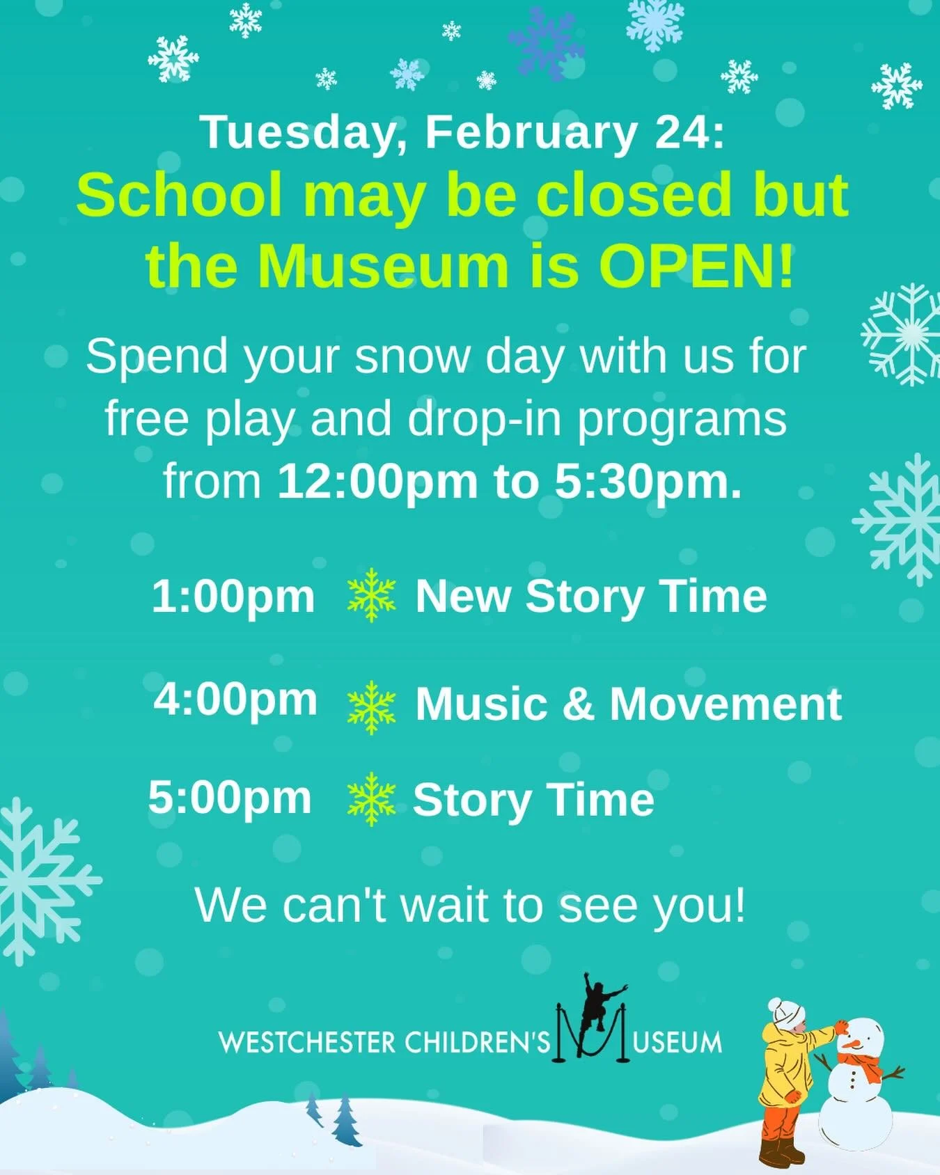 School may be closed on Tuesday, February 24, but the Museum is open! Spend your snow day with us for free play and drop-in programs during our special hours: 12:00pm &ndash; 5:30pm.

Come warm up with us and enjoy:
📚 1:00 PM: New Story Time
🎶 4