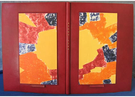  Robert S. Rosenzweig, "About Love" by Regina Kirschner-Rosenzweig &amp; Robert Rosenzweig. Full crimson Harmatan goat leather with woodcuts on the pullout panels to hold up the open book. The joints are montage sur onglets and sewn on tapes, the fly