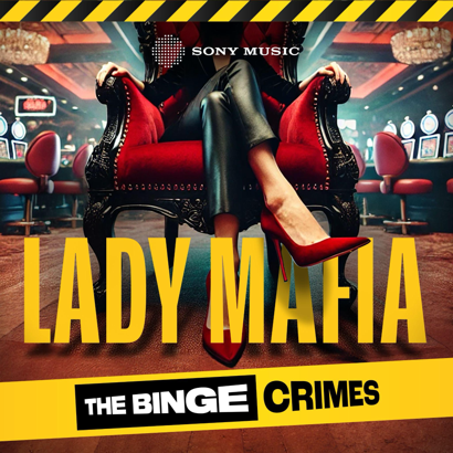 Lady Mafia (Theme Song + Original Music)