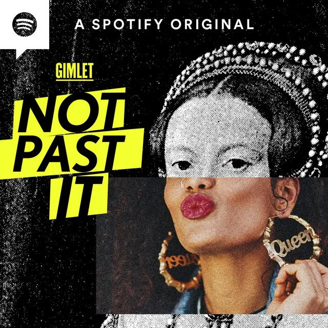 Not Past It (Sound Design + Mix for Select Eps)