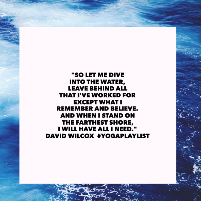 Yoga Song about Gratitude: Farthest shore, by David Wilcox