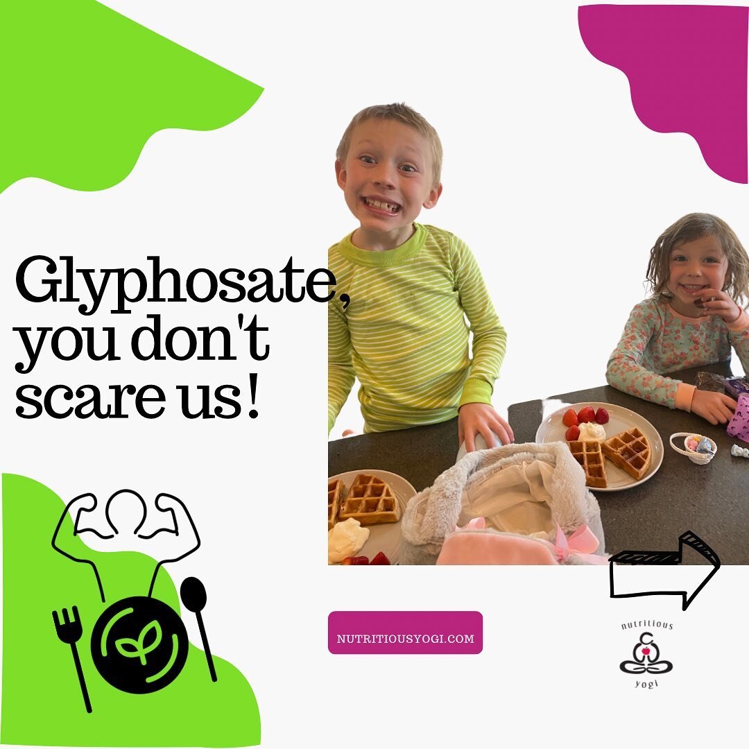 Replenishing the gut has been the theme of the last couple years in our house. This means lowering diet and environmental burdens wherever we can. 

Enter Glyphosate. 
A pesticide (under name roundup) that&rsquo;s now everywhere including water, food