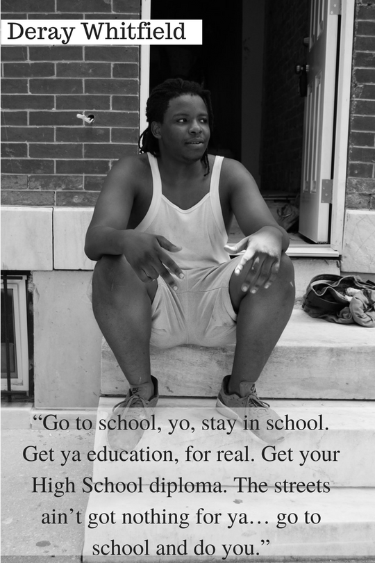 “Go to school, yo, stay in school. Get ya education, for real. Get your High School diploma. The streets ain’t got nothing for ya… go to school and do you.”.png