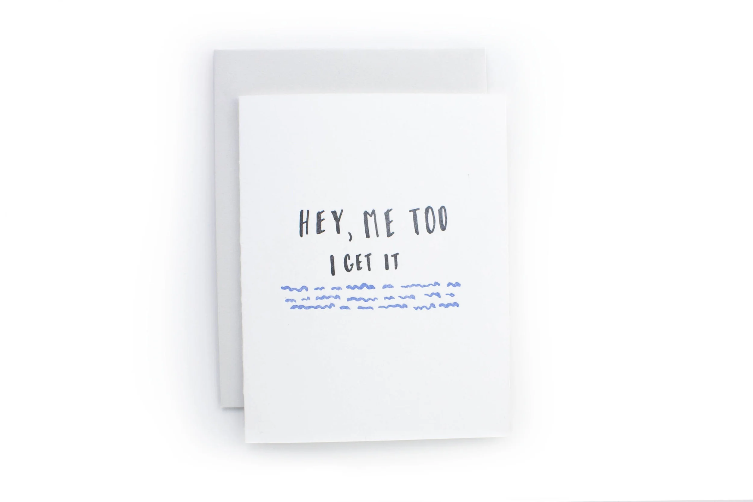 Hey, Me Too I Get It / Sanity Series