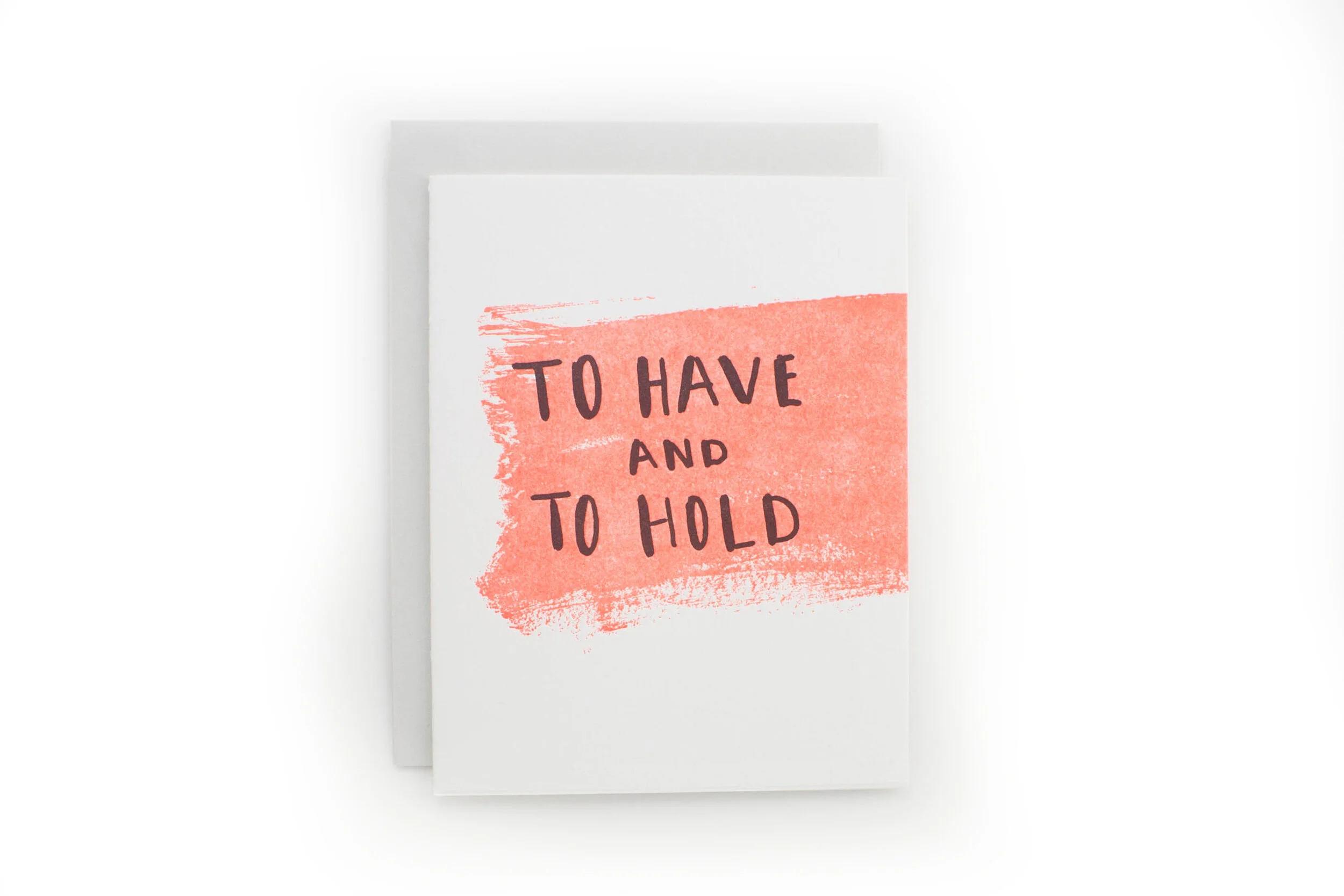 To Have and To Hold