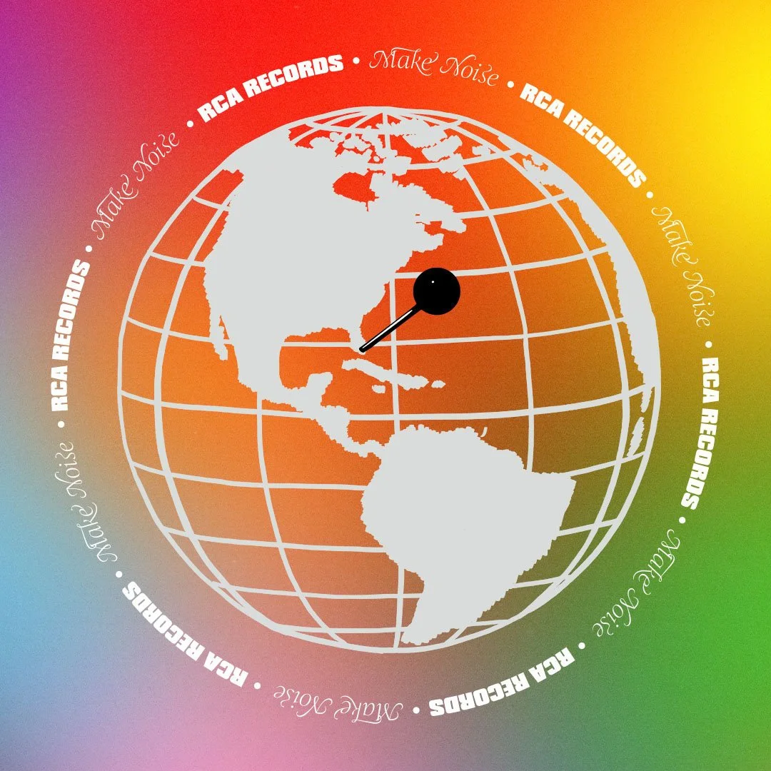 Graphic of a globe with the continents North and South America, surrounded by a colorful gradient background. Text around the globe reads 'RCA Records', 'Make Noise', and 'Make Noise' repeatedly in a circular pattern.